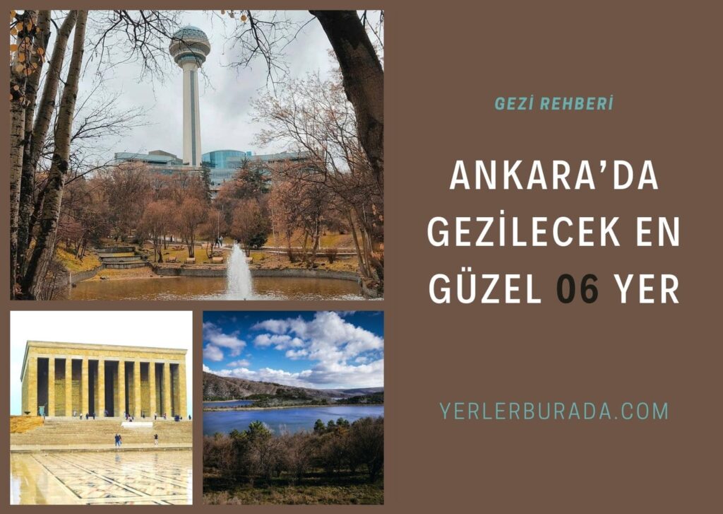 ankara gezilecek yerler en guzel min