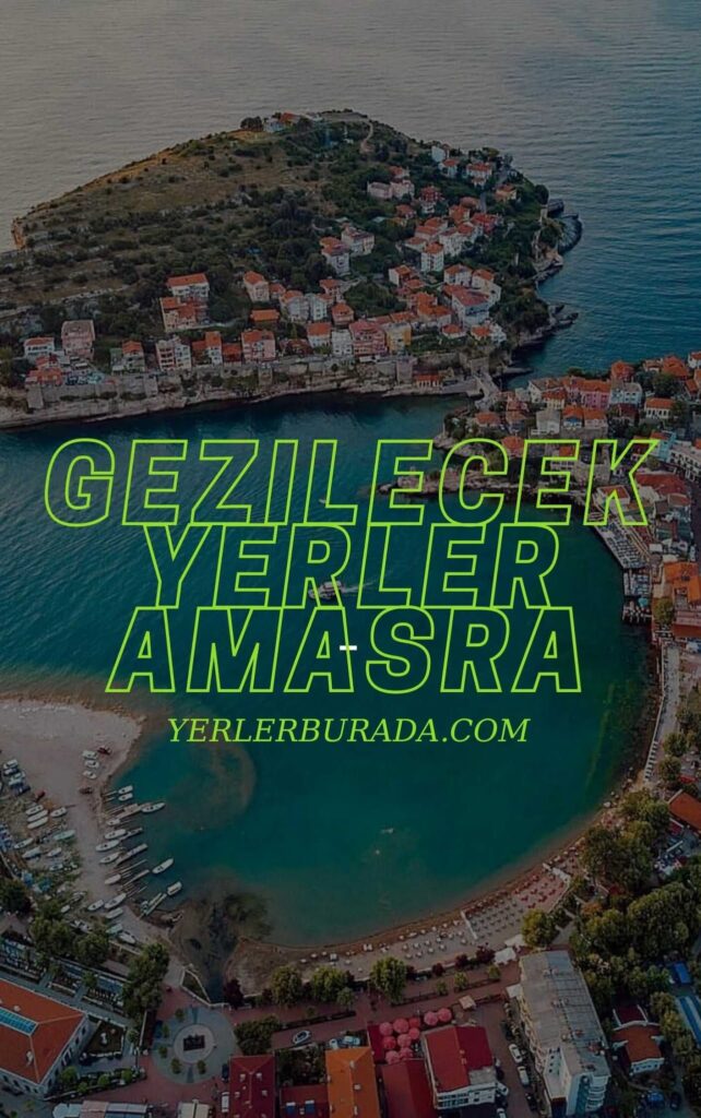 amasra gezilecek yerler